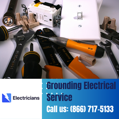 Grounding Electrical Services by Chandler Electricians | Safety & Expertise Combined