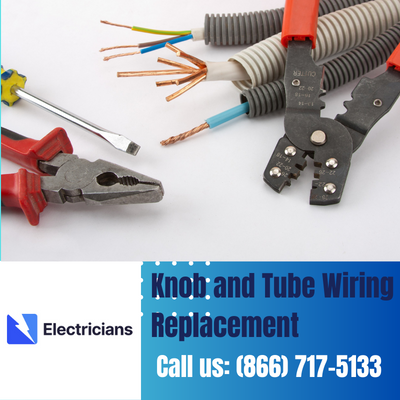 Expert Knob and Tube Wiring Replacement | Chandler Electricians